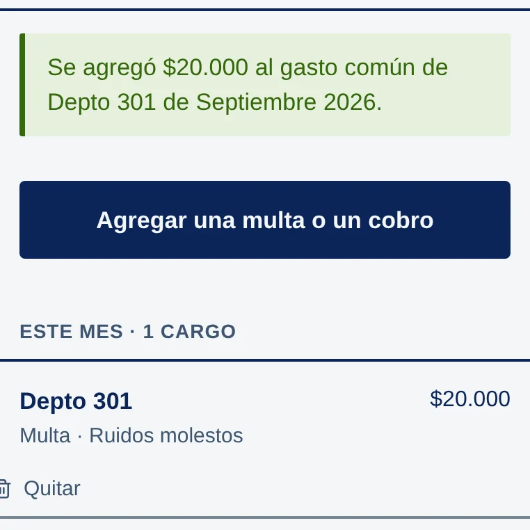 Recuadro verde Se agregó $20.000 al gasto común de Depto 301; abajo, Este mes · 1 cargo: Depto 301, Multa · Ruidos molestos, $20.000, y Quitar.