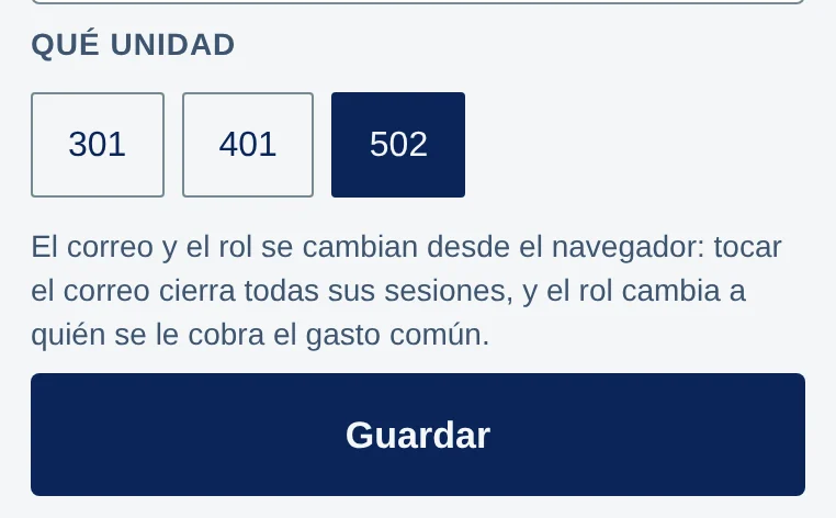 Qué unidad: 301, 401 y 502 (marcado). Nota: El correo y el rol se cambian desde el navegador. Botón Guardar.