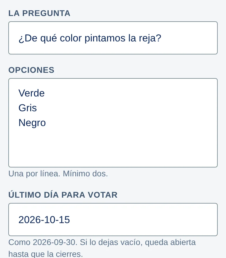 La pregunta, las Opciones Verde, Gris y Negro (Una por línea. Mínimo dos.) y Último día para votar 2026-10-15.