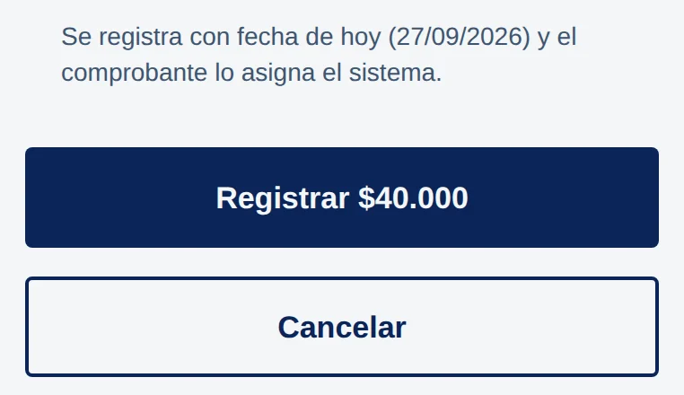 Texto Se registra con fecha de hoy (27/09/2026) y el comprobante lo asigna el sistema; botones Registrar $40.000 y Cancelar.