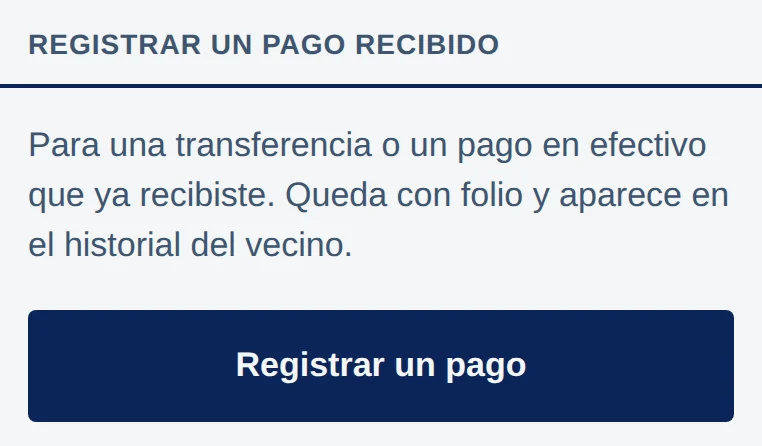 Sección Registrar un pago recibido, con el texto Para una transferencia o un pago en efectivo que ya recibiste, y el botón Registrar un pago.