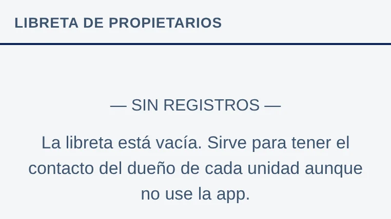Libreta de propietarios: Sin registros. La libreta está vacía. Sirve para tener el contacto del dueño de cada unidad aunque no use la app.