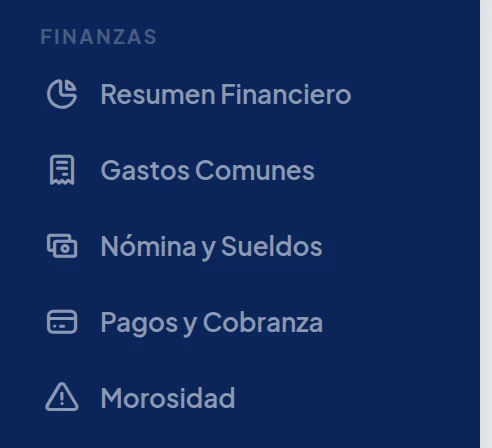 Menú azul de la izquierda, grupo Finanzas: Resumen Financiero, Gastos Comunes, Nómina y Sueldos, Pagos y Cobranza y Morosidad.