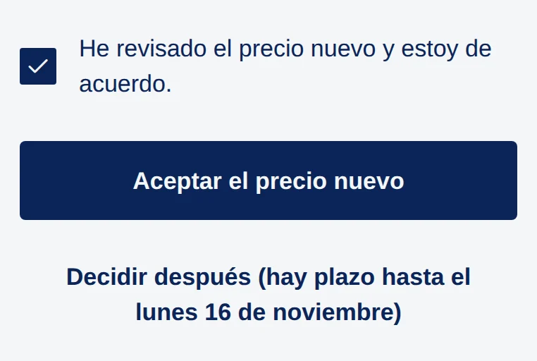 Casilla marcada, botón Aceptar el precio nuevo y, debajo, Decidir después (hay plazo hasta el lunes 16 de noviembre).