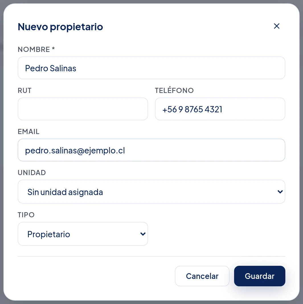 Ventana de propietario: Nombre Pedro Salinas, RUT, Teléfono, Email, Unidad y Tipo, y el botón Guardar.