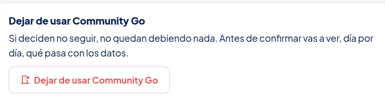 Recuadro Dejar de usar Community Go: Si deciden no seguir, no quedan debiendo nada… y el botón rojo Dejar de usar Community Go.