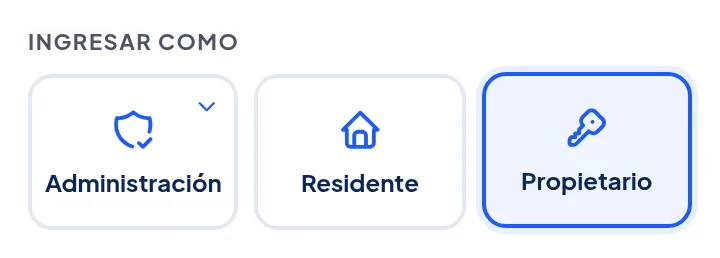 Ingresar como: Administración, Residente y Propietario. Propietario está marcado.