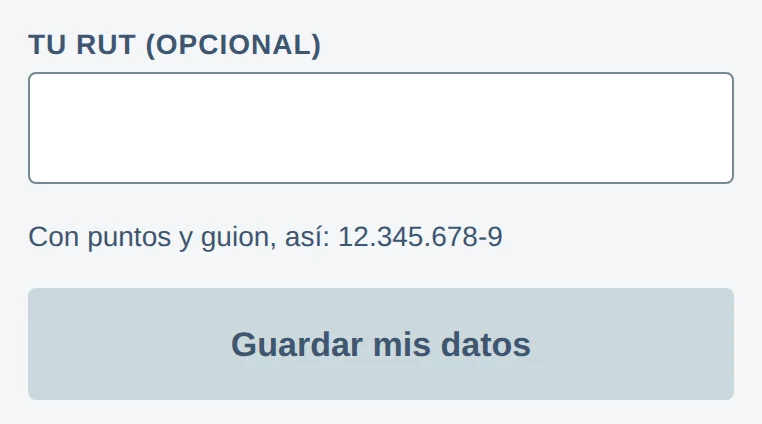 Campo Tu RUT (opcional), la ayuda Con puntos y guion, así: 12.345.678-9, y el botón Guardar mis datos.