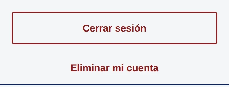 Final de la pantalla Mi cuenta: botón Cerrar sesión y, debajo, Eliminar mi cuenta.